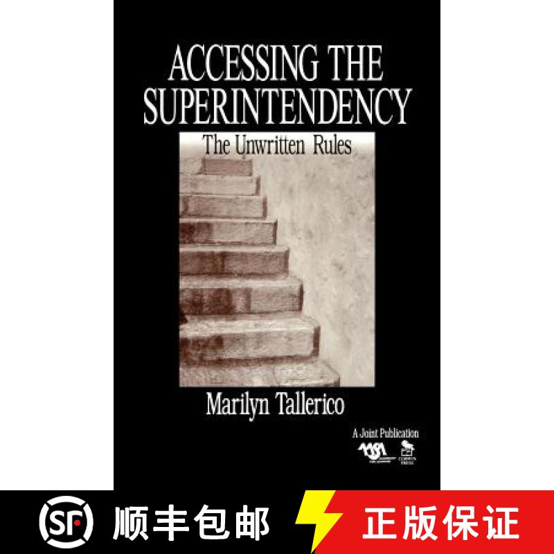 【3-4周达】Accessing the Superintendency: The Unwritten Rules [9780803968967]