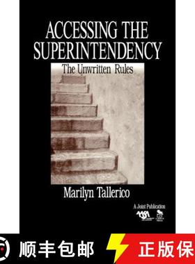 【3-4周达】Accessing the Superintendency: The Unwritten Rules [9780803968967]