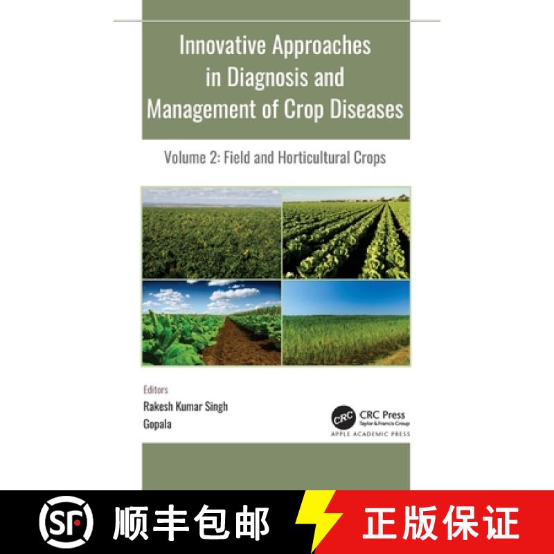 【3-4周达】Innovative Approaches in Diagnosis and Management of Crop Diseases: Volume 2: Field and Ho... [9781774639535]