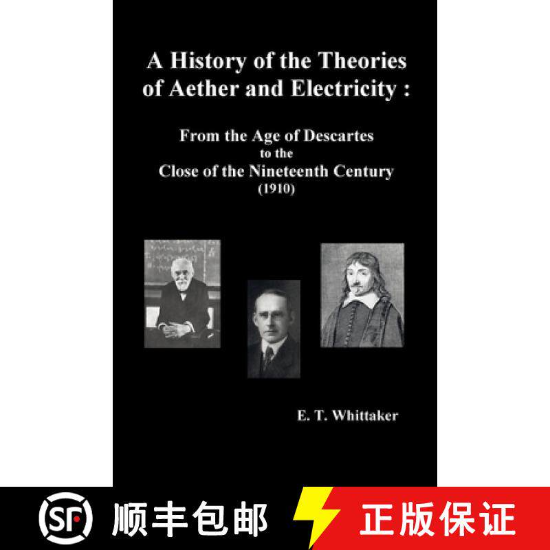 【3-4周达】A History of the Theories of Aether and Electricity: From the Age of Descartes to the Clos... [9781789431537]