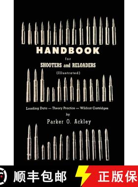 预订 Handbook for Shooters and Reloaders [9781684226054]
