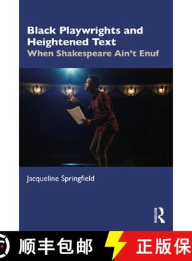 【3-4周达】Black Playwrights and Heightened Text: When Shakespeare Ain't Enuf [9781032592992]
