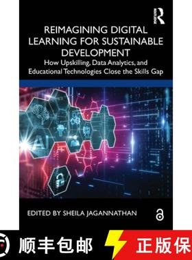 【3-4周达】Reimagining Digital Learning for Sustainable Development: How Upskilling, Data Analytics, ... [9780367545604]