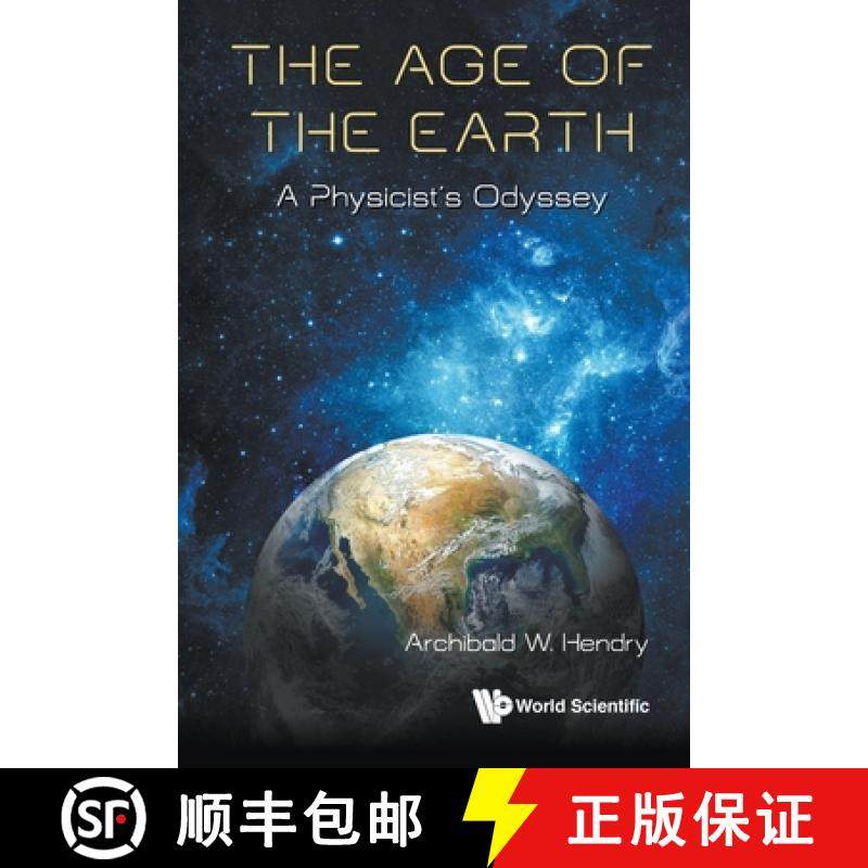 【3-4周达】Age of the Earth, The: A Physicist's Odyssey [9789811201318]