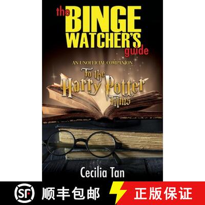 【3-4周达】The Binge Watcher's Guide to the Harry Potter Films : An Unofficial Companion [9781626015562]