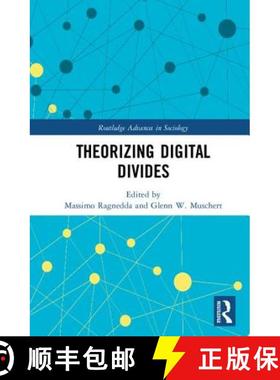【3-4周达】THEORIZING DIGITAL DIVIDES - RAGNED [9781138210400]