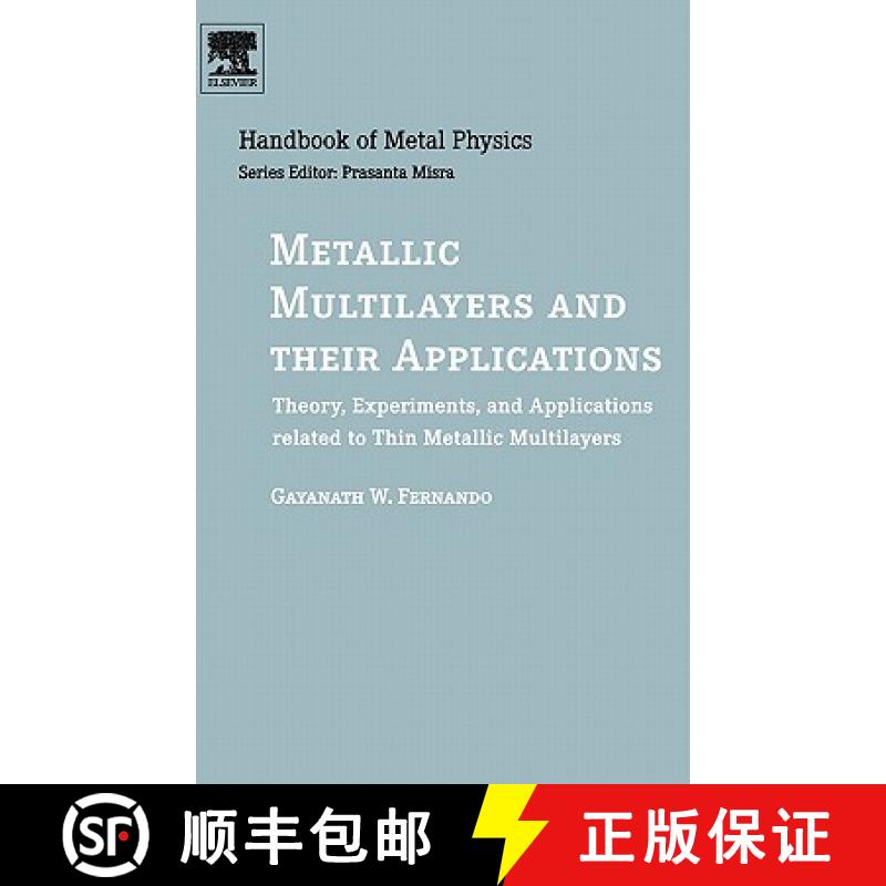 【2-3周达】Metallic Multilayers and Their Applications: Theory, Experiments, and Applications Related... [9780444517036]