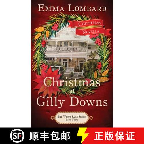 【3-4周达】Christmas at Gilly Downs (The White Sails Series Book 4) [9780645105865]