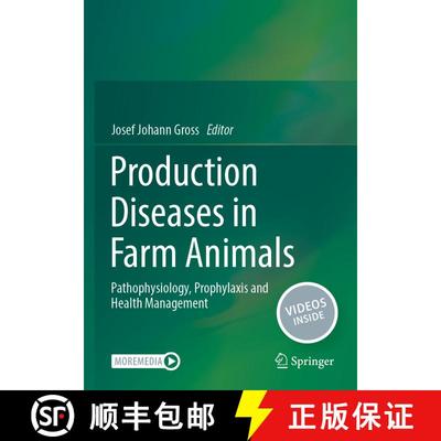 【3-4周达】Production Diseases in Farm Animals: Pathophysiology, Prophylaxis and Health Management [9783031517907]