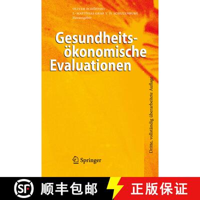 【3-4周达】Gesundheits konomische Evaluationen: Dritte, Vollstandig Berarbeitete Auflage (3., vollst.... [9783540694113]
