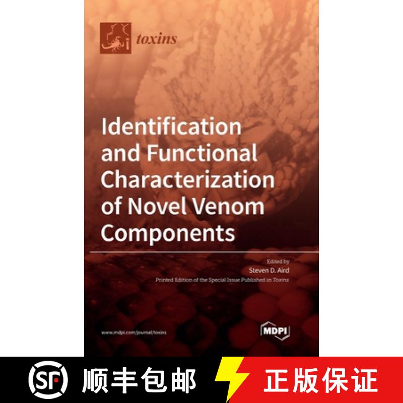 【2-3周达】Identification and Functional Characterization of Novel Venom Components [9783039364671]