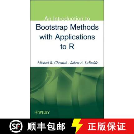 【3-4周达】An Introduction To Bootstrap Methods With Applications To R [Wiley统计学] [9780470467046]