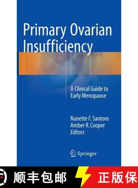 【3-4周达】Primary Ovarian Insufficiency : A Clinical Guide to Early Menopause [9783319224909]