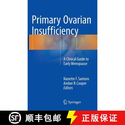 【3-4周达】Primary Ovarian Insufficiency : A Clinical Guide to Early Menopause [9783319224909]