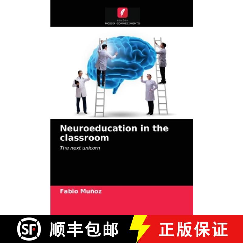 【3-4周达】Neuroeducation in the classroom: The next unicorn (Aufl.) [9786204066011] - 实物图
