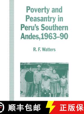 【3-4周达】Poverty and Peasantry in Peru’s Southern Andes, 1963–90 [9781349123216]