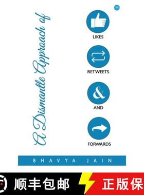 预订 A Dismantle Approach of Likes, Retweets and Forwards [9789354725111]