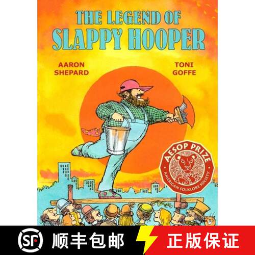 【3-4周达】The Legend of Slappy Hooper: An American Tall Tale (30th Anniversary Edition) [9781620356234]