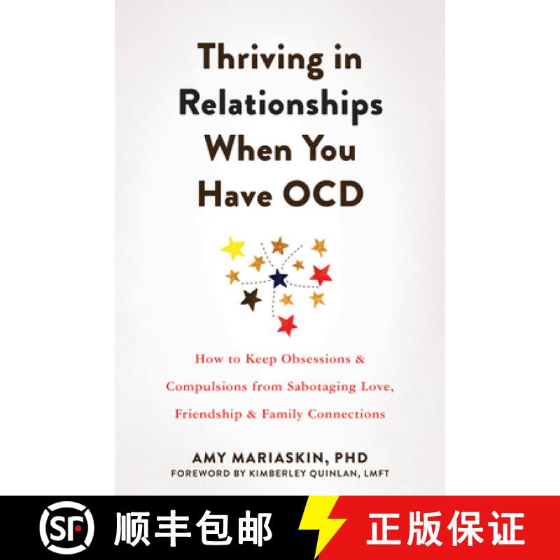 【3-4周达】Thriving in Relationships When You Have Ocd: How to Keep Obsessions and Compulsions from S... [9781648480584]