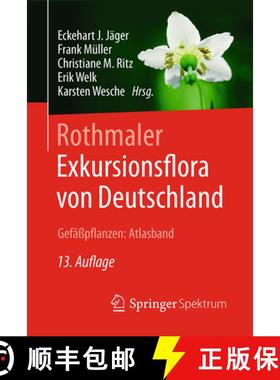 【3-4周达】Rothmaler - Exkursionsflora von Deutschland, Gefasspflanzen: Atlasband [9783662497098]