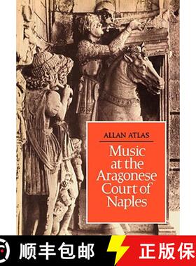 【3-4周达】Music at the Aragonese Court of Naples [9780521088305]