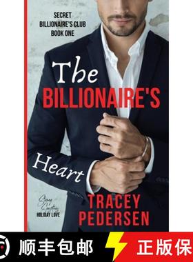 【3-4周达】The Billionaire's Heart: Steamy Sensations Romance [9780648790938]
