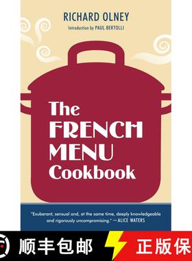 现货 The French Menu Cookbook: The Food and Wine of France--Season by Delicious Season--in Beautifull... [9781607740025]