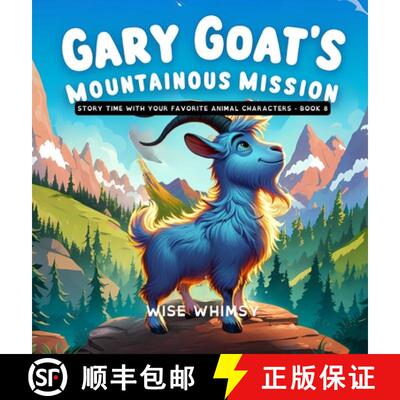 【3-4周达】精装 Gary Goat's Mountainous Mission [9798869256713]