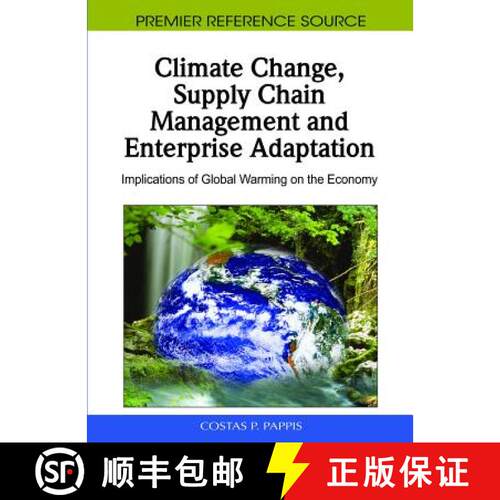 【3-4周达】精装 Climate Change, Supply Chain Management and Enterprise Adaptation: Implications of Gl... [9781616928001]