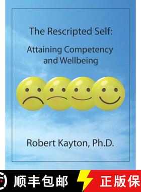 预订 The Rescripted Self: Attaining Competency and Wellbeing [9781732150164]