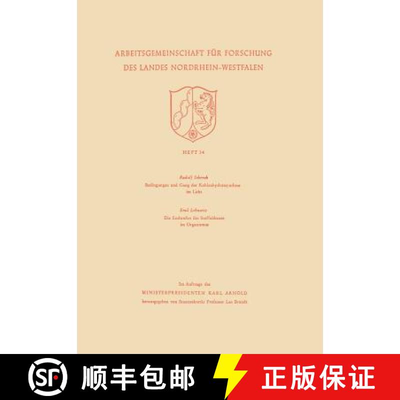 【3-4周达】Bedingungen Und Gang Der Kohlenhydratsynthese Im Licht / Die Endstufen Des Stoffabbaues Im... [9783322960849]