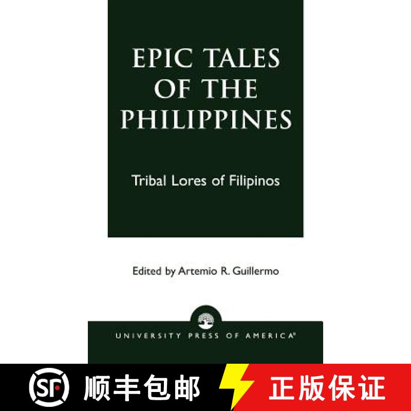 【3-4周达】Epic Tales of the Philippines : Tribal Lores of Filipinos [9780761824916]