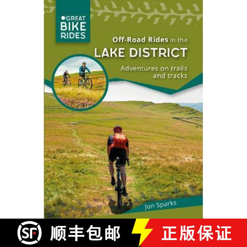 【3-4周达】Off - Road Rides in the Lake District: Adventures on trails and tracks [9780957364523]