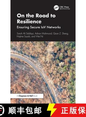 【3-4周达】On the Road to Resilience: Ensuring Secure IoV Networks [9781032723525]