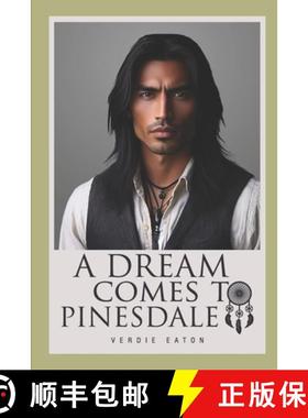 【3-4周达】A Dream Comes To Pinesdale [9798985854084]