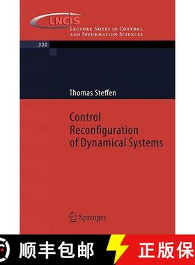 【3-4周达】Control Reconfiguration of Dynamical Systems : Linear Approaches and Structural Tests [9783540257301]