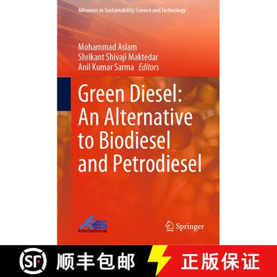 【3-4周达】Green Diesel: An Alternative to Biodiesel and Petrodiesel [9789811922343]