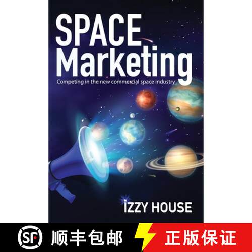 【3-4周达】精装 Space Marketing: Competing in the new commercial space industry [9781737742425]