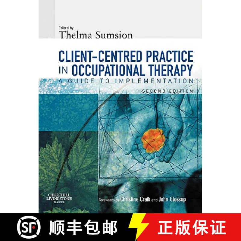 【3-4周达】Client-Centered Practice in Occupational Therapy: A Guide to Implementation [9780443101717]