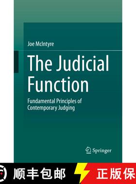 【3-4周达】The Judicial Function : Fundamental Principles of Contemporary Judging [9789813291140]