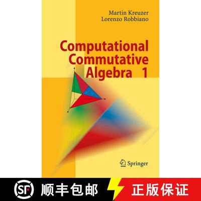 【3-4周达】Computational Commutative Algebra 1 (Softcover reprint of hardcover 1st ed. 2000) (Softcov... [9783642087233]