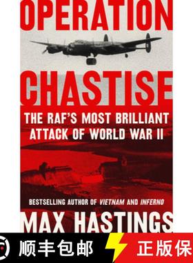 【3-4周达】Operation Chastise: The RAF's Most Brilliant Attack of World War II [9780062953612]