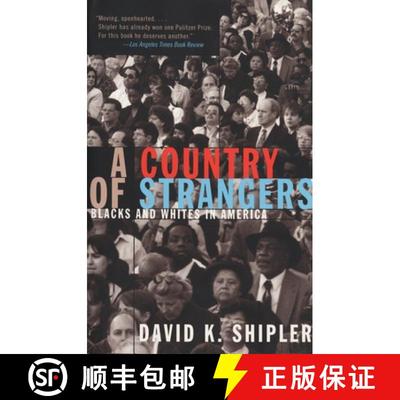 【3-4周达】A Country of Strangers: Blacks and Whites in America [9780679734543]