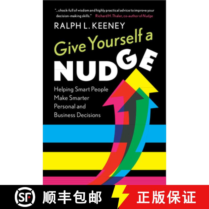 预订 Give Yourself a Nudge: Helping Smart People Make Smarter Personal and Business Decisions [9781108715621]