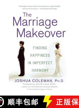 【3-4周达】The Marriage Makeover: Finding Happiness in Imperfect Harmony [9780312330934]