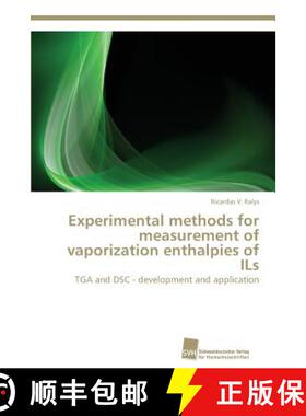 预订 Experimental methods for measurement of vaporization enthalpies of ILs [9783838129129]