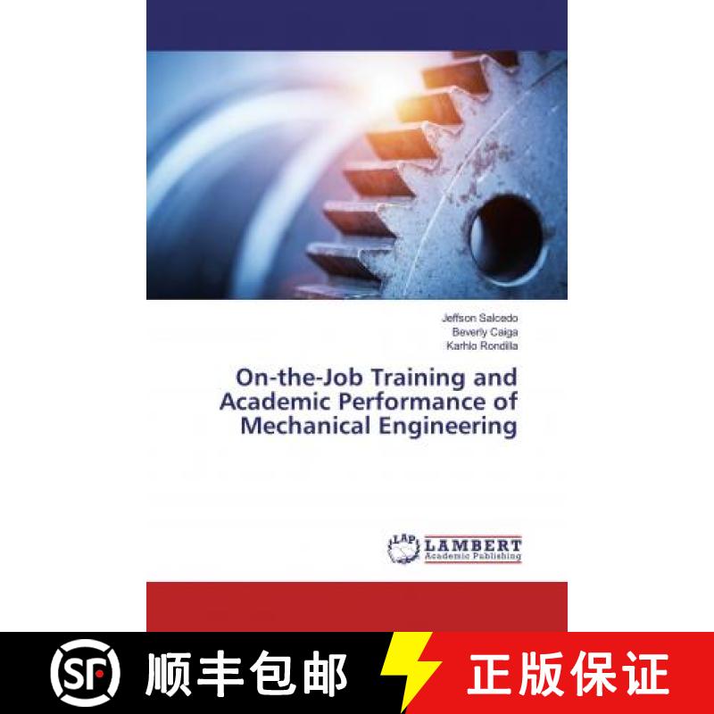 预订 On-the-Job Training and Academic Performance of Mechanical Engineering [9783330326675]