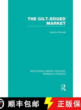 【3-4周达】The Gilt-Edged Market (Rle Banking & Finance) [9780415751889]