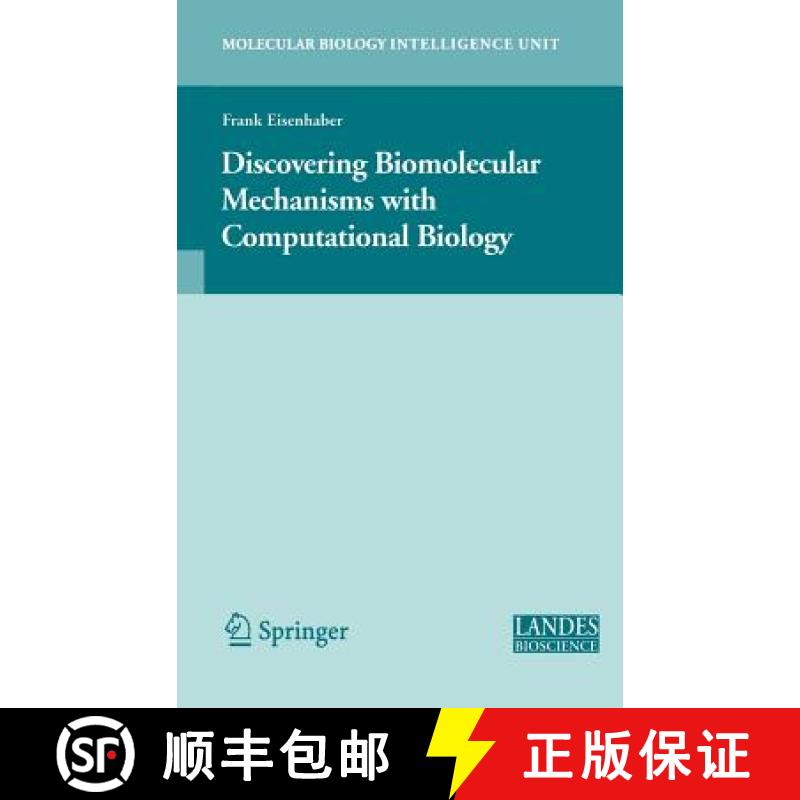 【3-4周达】Discovering Biomolecular Mechanisms with Computational Biology [9780387345277]