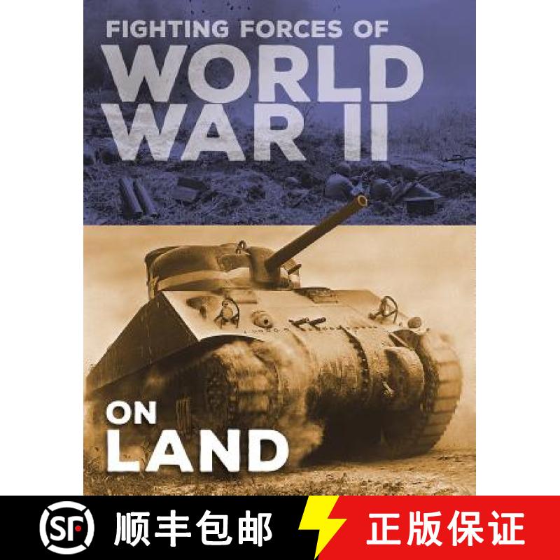 预订 Fighting Forces of World War II on Land [9781543574838]